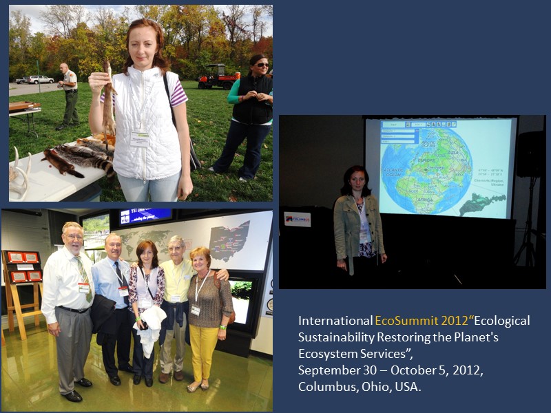 International EcoSummit 2012“Ecological Sustainability Restoring the Planet's Ecosystem Services”,  September 30 – October